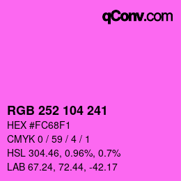 Color code: RGB 252 104 241 | qconv.com