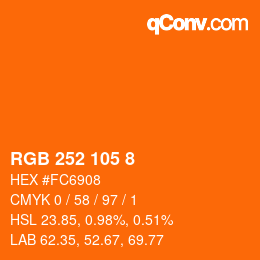 カラーコード: RGB 252 105 8 | qconv.com