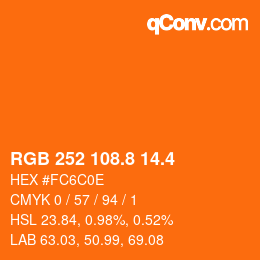 カラーコード: RGB 252 108.8 14.4 | qconv.com