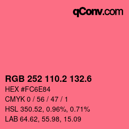 カラーコード: RGB 252 110.2 132.6 | qconv.com