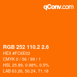 カラーコード: RGB 252 110.2 2.6 | qconv.com