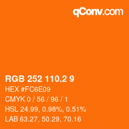 カラーコード: RGB 252 110.2 9 | qconv.com