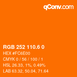 カラーコード: RGB 252 110.6 0 | qconv.com