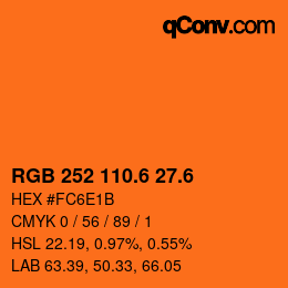 カラーコード: RGB 252 110.6 27.6 | qconv.com