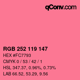カラーコード: RGB 252 119 147 | qconv.com