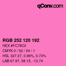 カラーコード: RGB 252 120 192 | qconv.com
