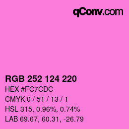 カラーコード: RGB 252 124 220 | qconv.com