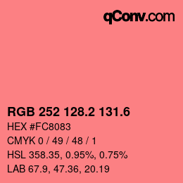 カラーコード: RGB 252 128.2 131.6 | qconv.com
