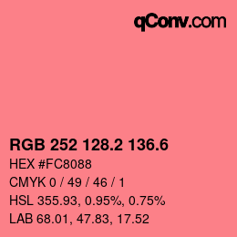 カラーコード: RGB 252 128.2 136.6 | qconv.com
