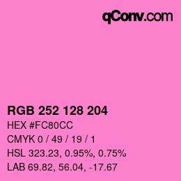 カラーコード: RGB 252 128 204 | qconv.com