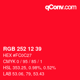 カラーコード: RGB 252 12 39 | qconv.com