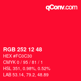 カラーコード: RGB 252 12 48 | qconv.com