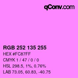 Color code: RGB 252 135 255 | qconv.com
