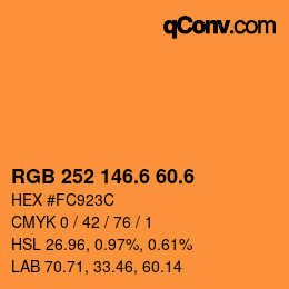 カラーコード: RGB 252 146.6 60.6 | qconv.com