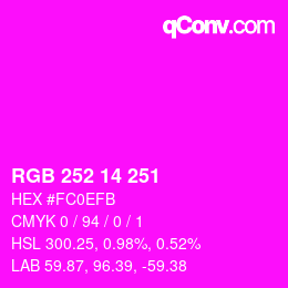 Color code: RGB 252 14 251 | qconv.com
