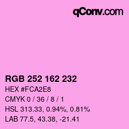 カラーコード: RGB 252 162 232 | qconv.com