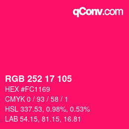 カラーコード: RGB 252 17 105 | qconv.com