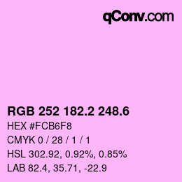 カラーコード: RGB 252 182.2 248.6 | qconv.com