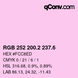 カラーコード: RGB 252 200.2 237.6 | qconv.com