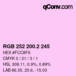 カラーコード: RGB 252 200.2 245 | qconv.com