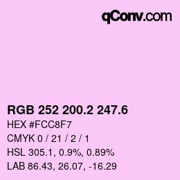 カラーコード: RGB 252 200.2 247.6 | qconv.com