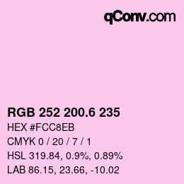 カラーコード: RGB 252 200.6 235 | qconv.com