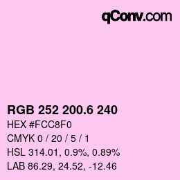 カラーコード: RGB 252 200.6 240 | qconv.com