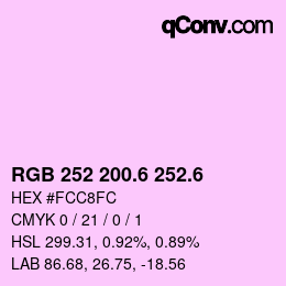カラーコード: RGB 252 200.6 252.6 | qconv.com