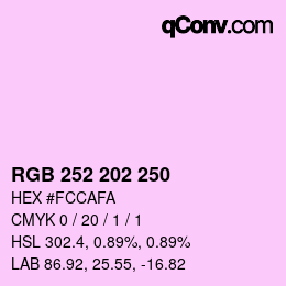 カラーコード: RGB 252 202 250 | qconv.com