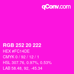 カラーコード: RGB 252 20 222 | qconv.com