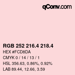 カラーコード: RGB 252 216.4 218.4 | qconv.com