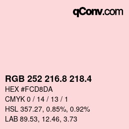 カラーコード: RGB 252 216.8 218.4 | qconv.com