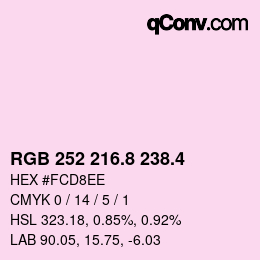 カラーコード: RGB 252 216.8 238.4 | qconv.com