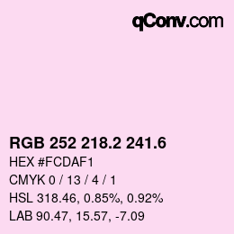 カラーコード: RGB 252 218.2 241.6 | qconv.com