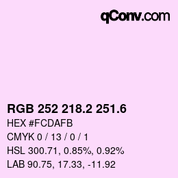 カラーコード: RGB 252 218.2 251.6 | qconv.com