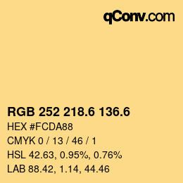 カラーコード: RGB 252 218.6 136.6 | qconv.com