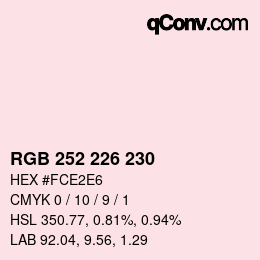 Color code: RGB 252 226 230 | qconv.com