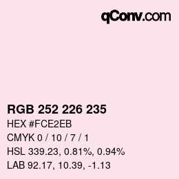 Color code: RGB 252 226 235 | qconv.com