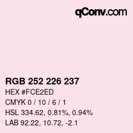 Color code: RGB 252 226 237 | qconv.com