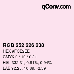 Farbcode: RGB 252 226 238 | qconv.com