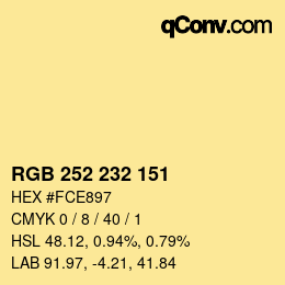 カラーコード: RGB 252 232 151 | qconv.com