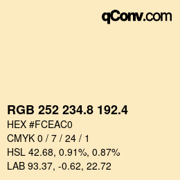 カラーコード: RGB 252 234.8 192.4 | qconv.com