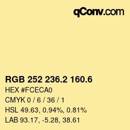 カラーコード: RGB 252 236.2 160.6 | qconv.com