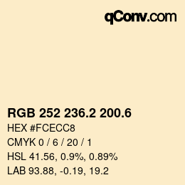 カラーコード: RGB 252 236.2 200.6 | qconv.com