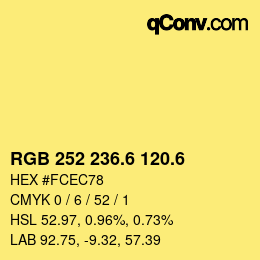 カラーコード: RGB 252 236.6 120.6 | qconv.com