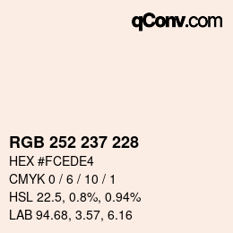 カラーコード: RGB 252 237 228 | qconv.com