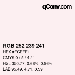 カラーコード: RGB 252 239 241 | qconv.com