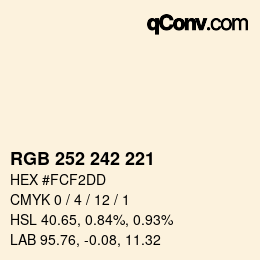 颜色代码: RGB 252 242 221 | qconv.com