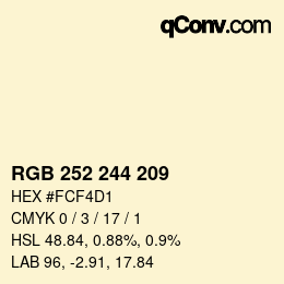 カラーコード: RGB 252 244 209 | qconv.com