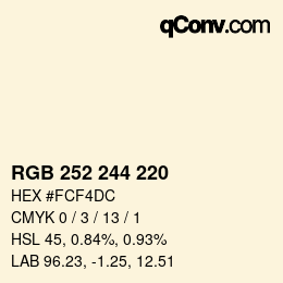 Color code: RGB 252 244 220 | qconv.com